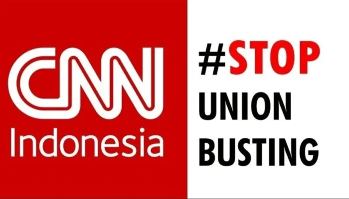 PHK Sepihak Pekerja Pendiri Serikat, SINDIKASI Kecam Dugaan Union Busting di CNN Indonesia