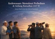 Menyikapi Perbedaan Awal Ramadhan 2026 Muhammadiyah dan NU dalam Perspektif Ijtihad Global