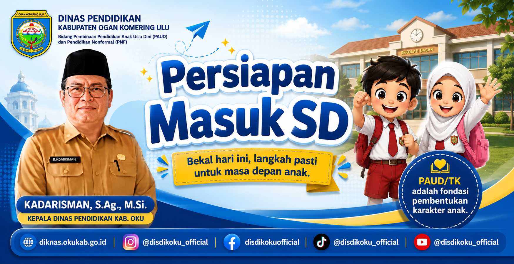 Iklan Dinas Pendidikan OKU Persiapan Masuk SD