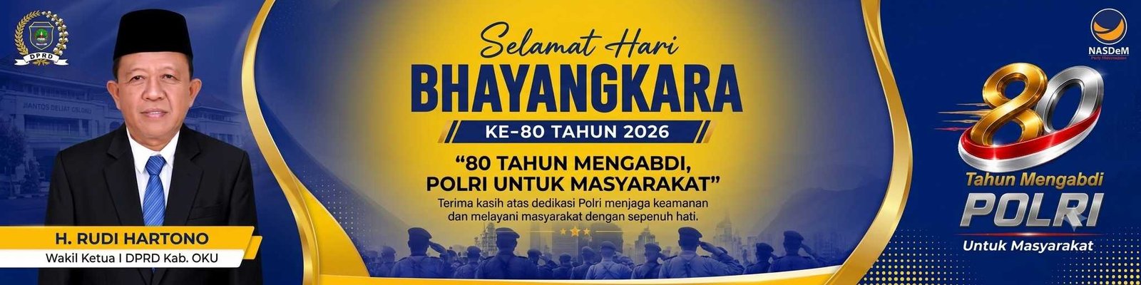 Ucapan HUT Bhayangkara ke 80 Wakil Ketua I DPRD OKU