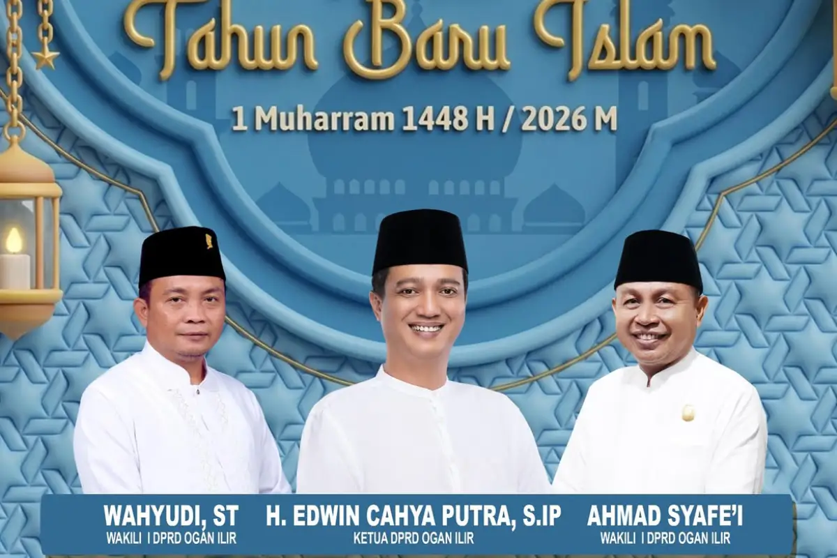 DPRD Ogan Ilir Ajak Warga Jadikan Tahun Baru Islam 1 Muharram 1448 Hijriah Momentum Introspeksi dan Sinergi Pembangunan